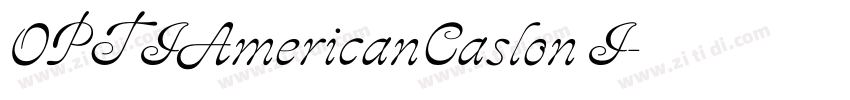 OPTIAmericanCaslon I字体转换
